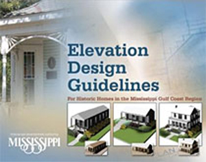Cover of the publication Elevation Design Guidelines for Historic Homes in the Mississippi Gulf Coast Region